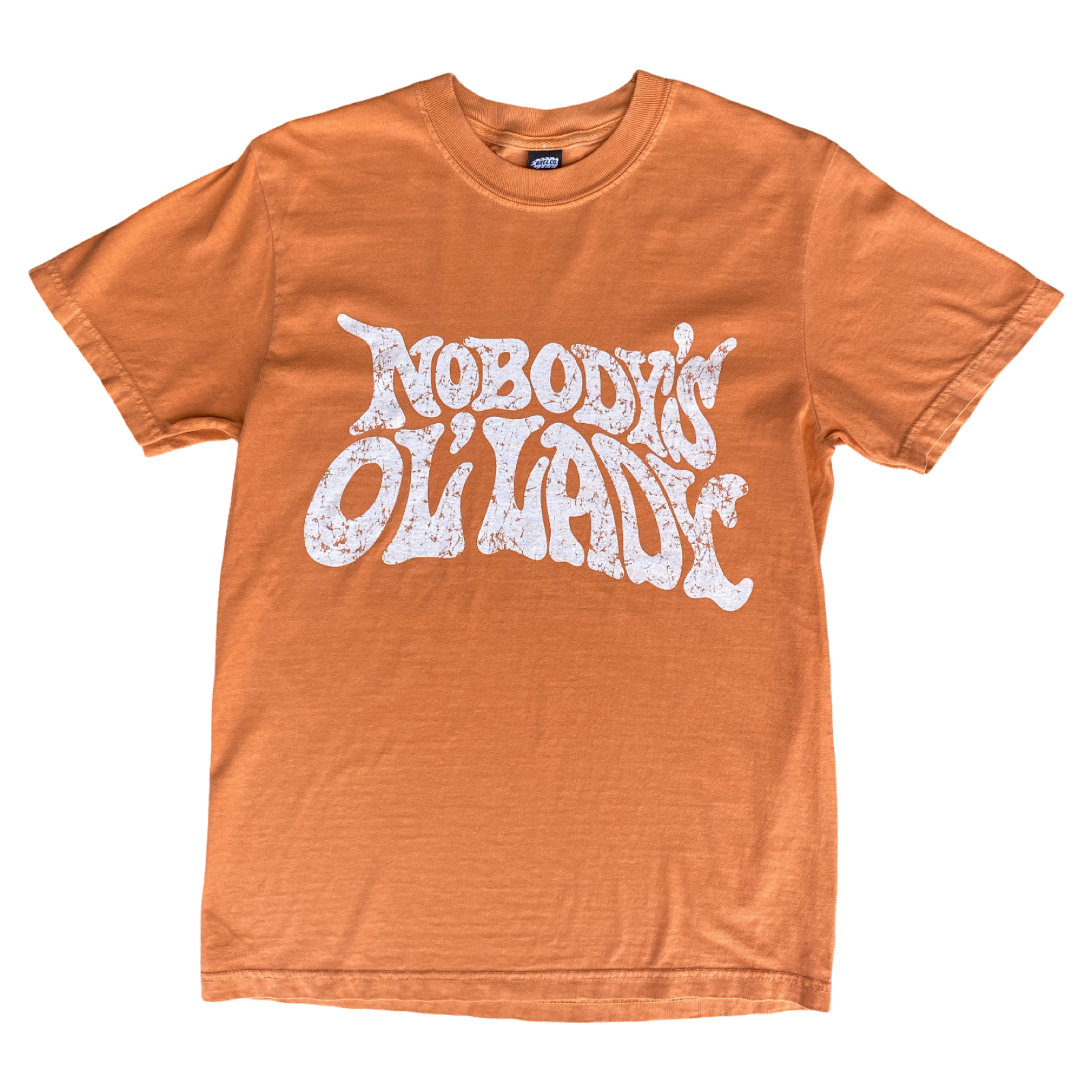 "NOBODY'S OL' LADY" TEE