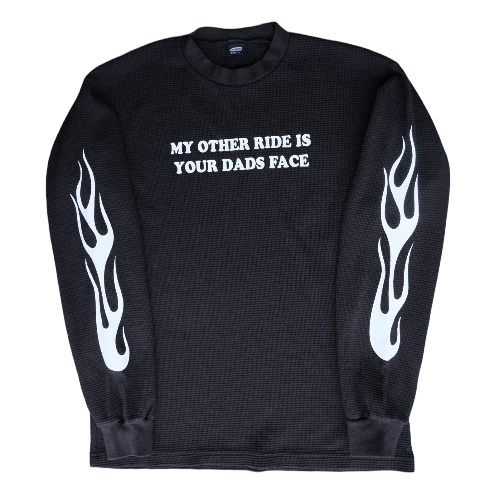 "My Other Ride is Your Dads Face" Thermal