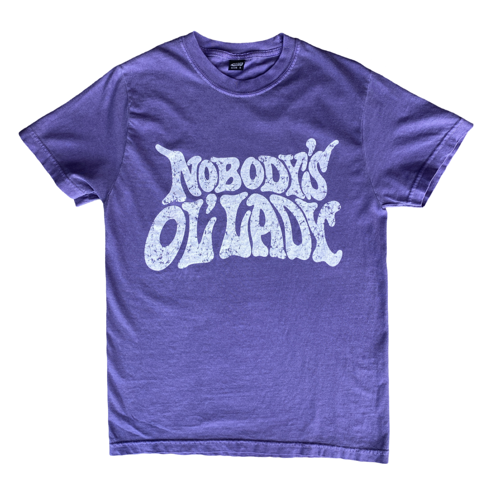 "NOBODY'S OL' LADY" TEE