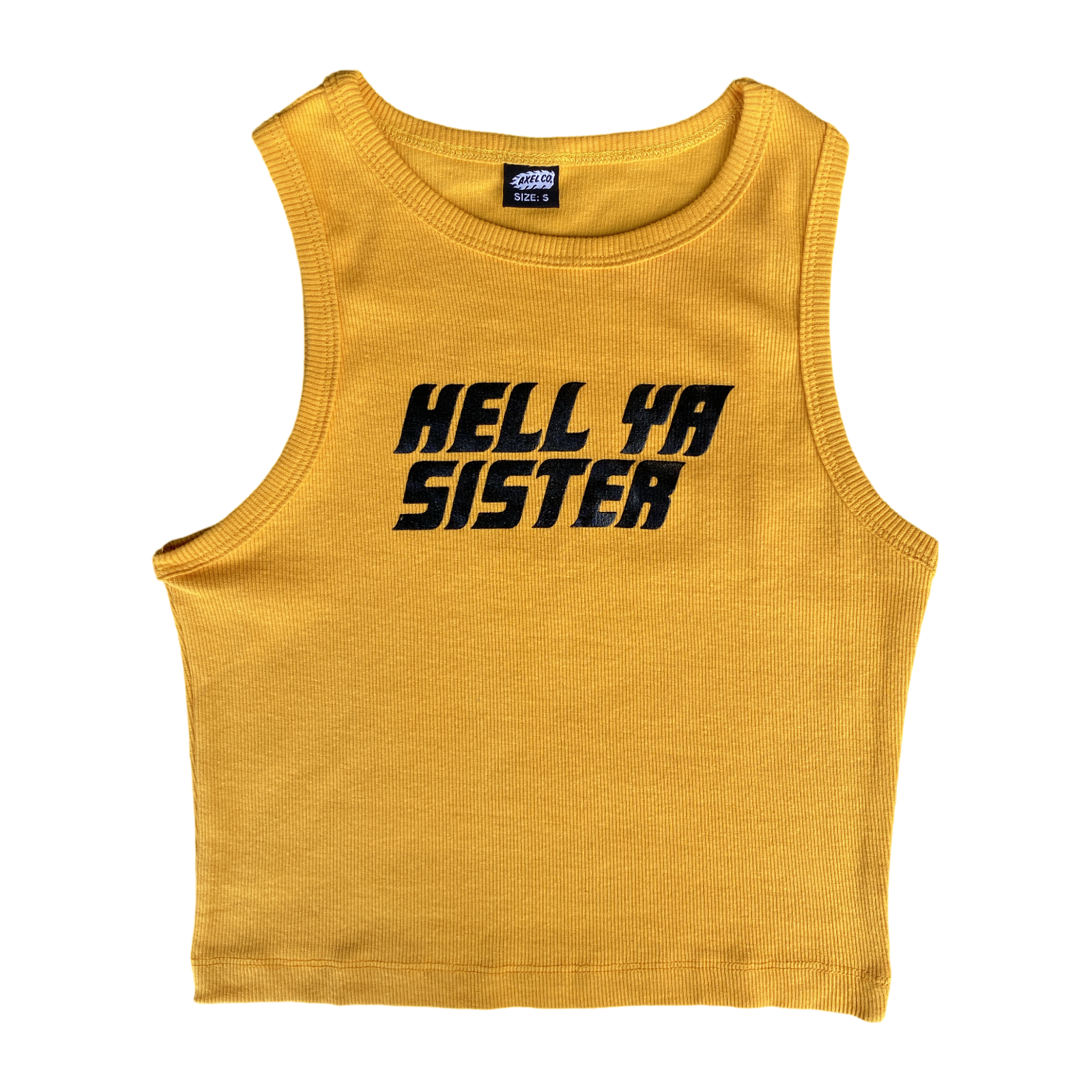 "HELL YA SISTER" Cropped TANK TOP