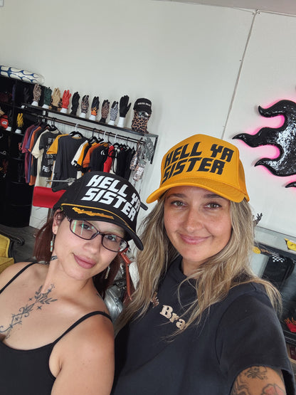 "Hell Ya Sister" Hat