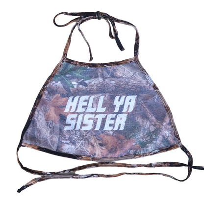 HELL YA SISTER HALTER TOP