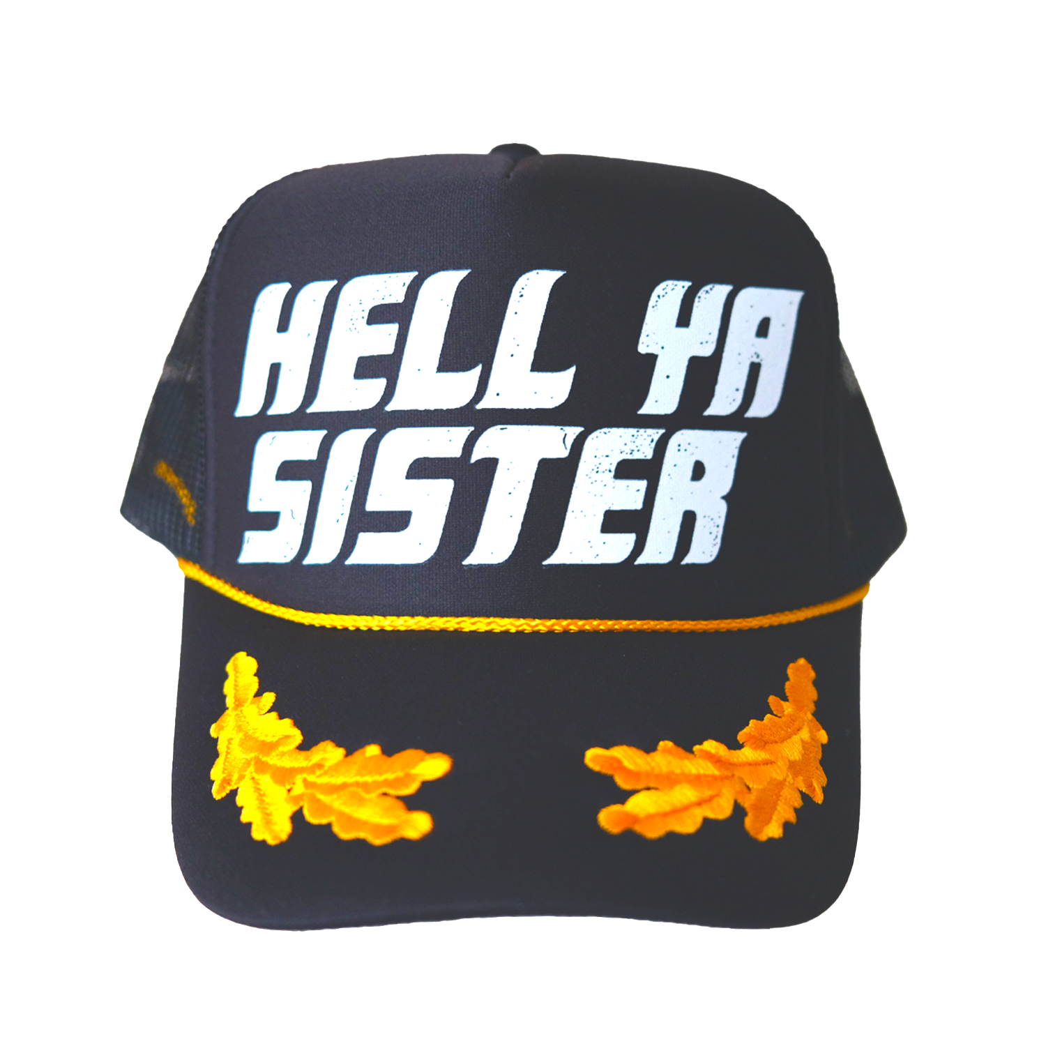 "Hell Ya Sister" Hat