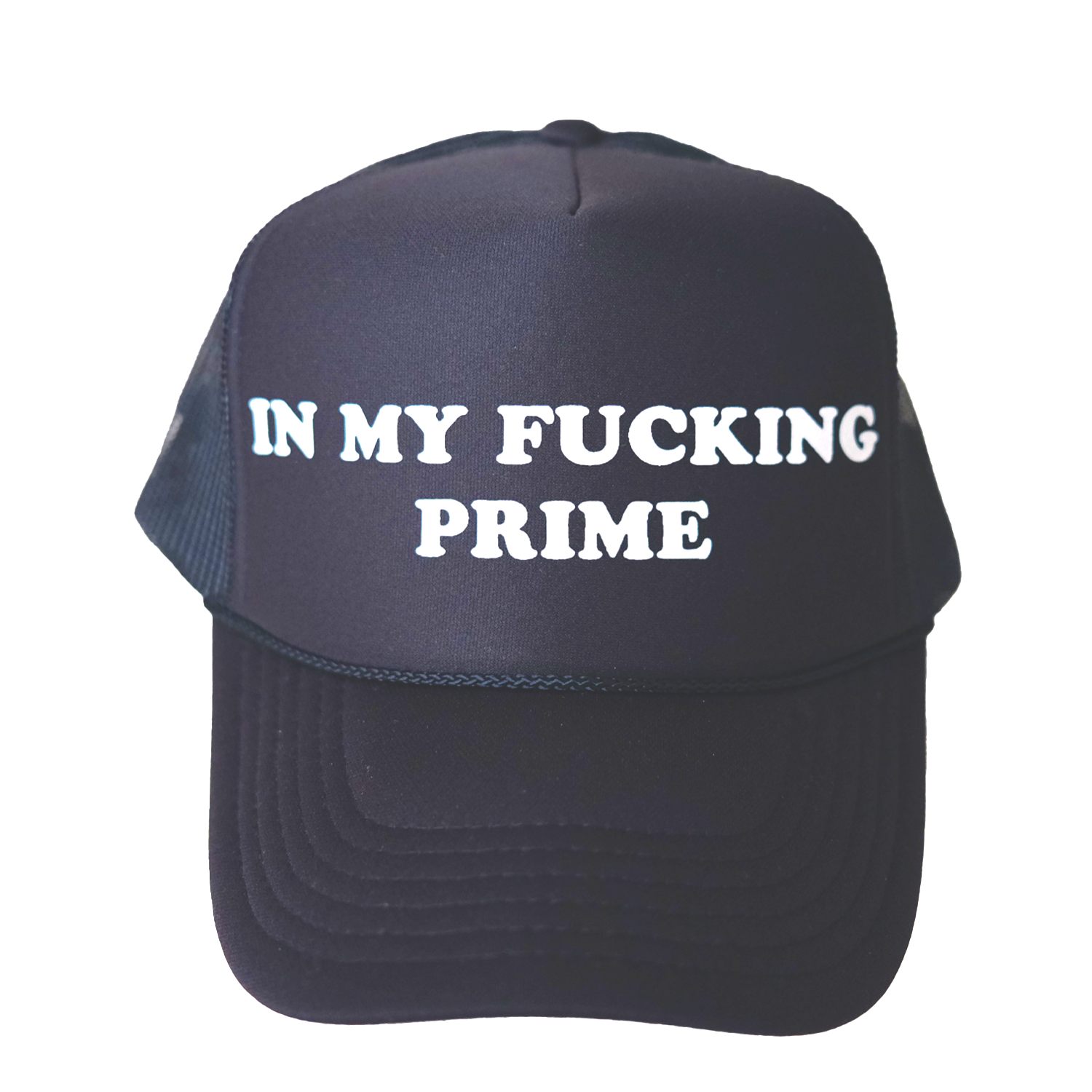 "IN MY PRIME" Trucker Hat