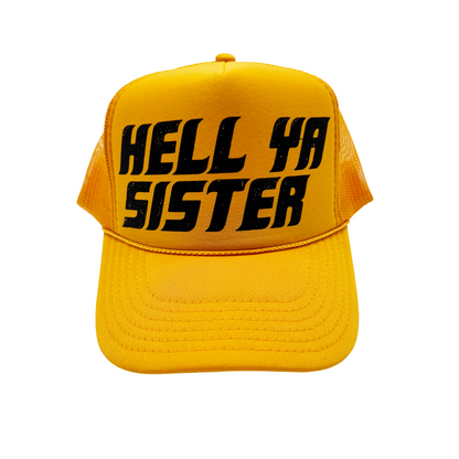 "Hell Ya Sister" Hat