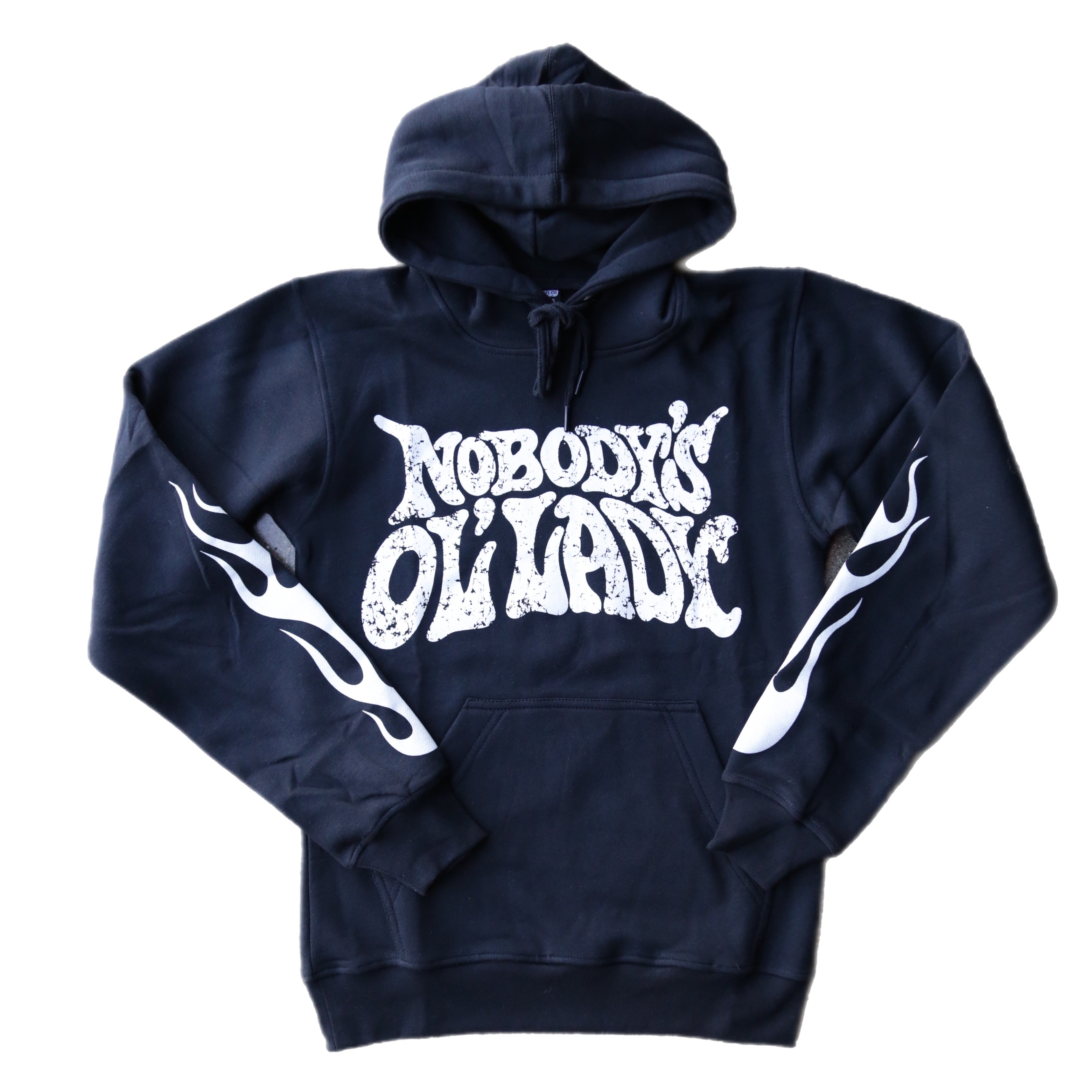 "NOBODY'S OL' LADY" HOODIE