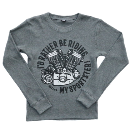 Axel Co  "I'd Rather Be Riding My Sportster" Motorcycle Thermal